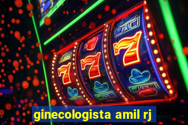 ginecologista amil rj